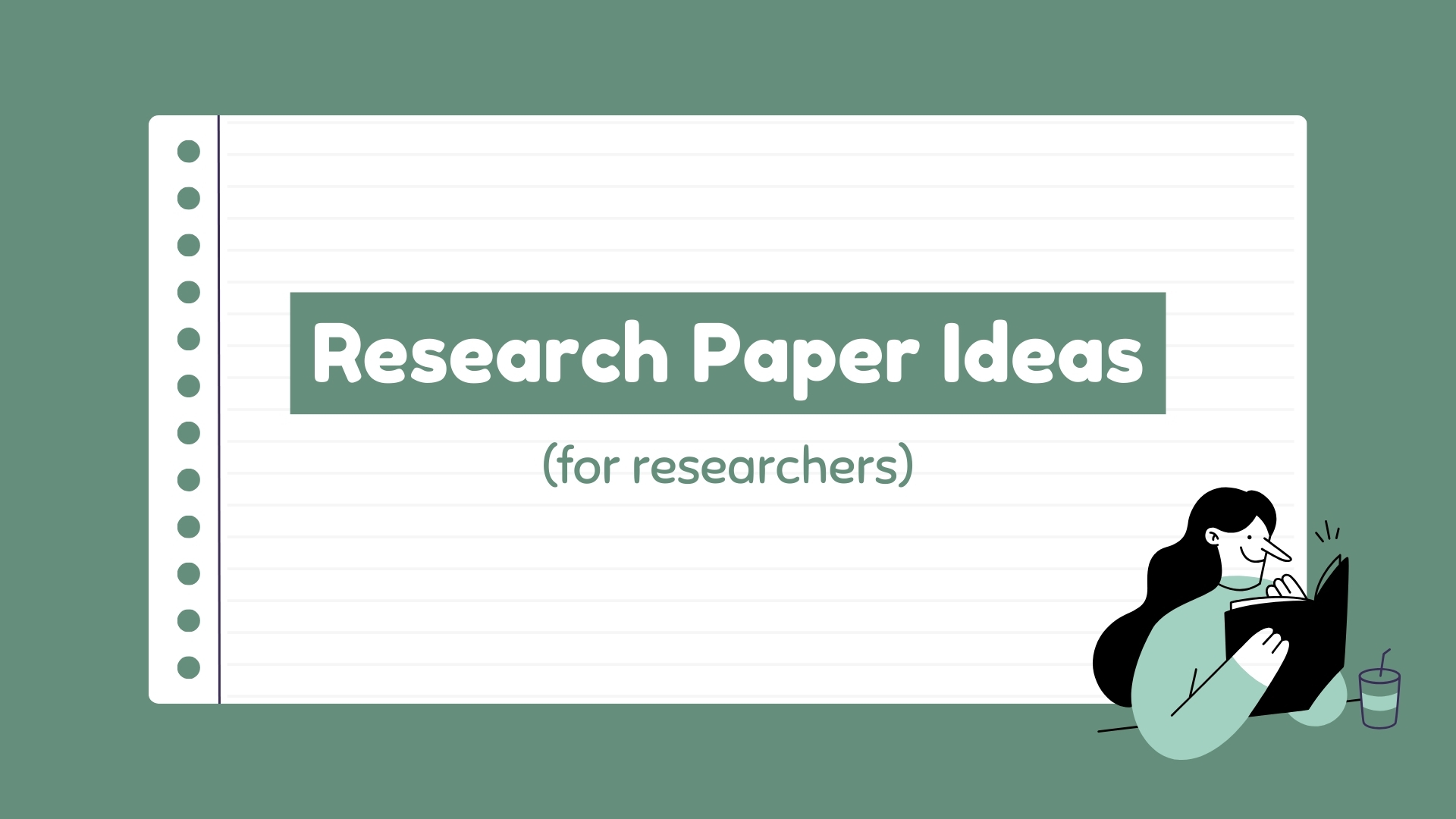 research paper ideas for researchers and students