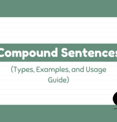 what are compound sentences? its's types, examples, and how to use them