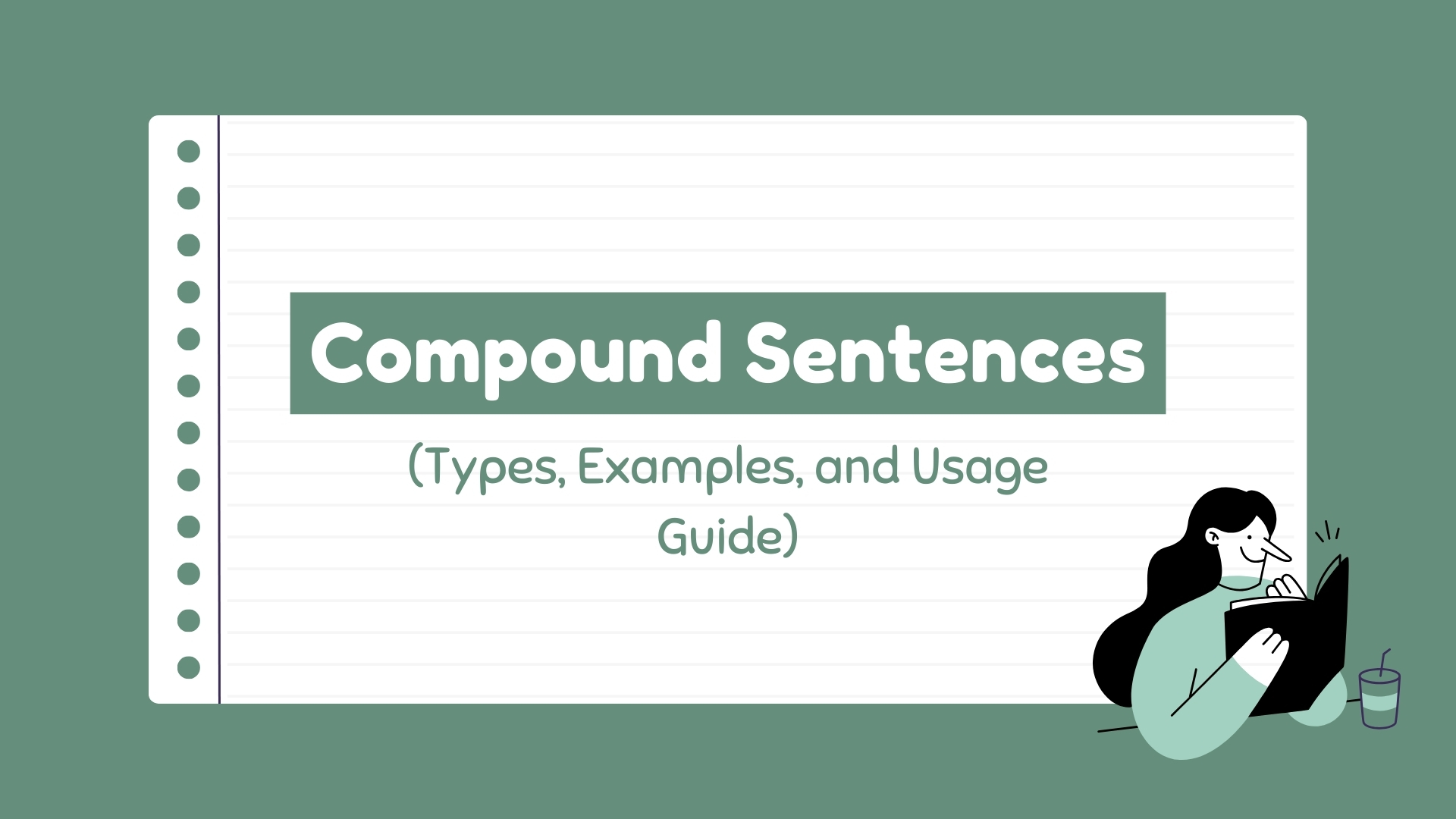 what are compound sentences? its's types, examples, and how to use them