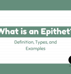 what is an epithet. definition, types and examples of epithet