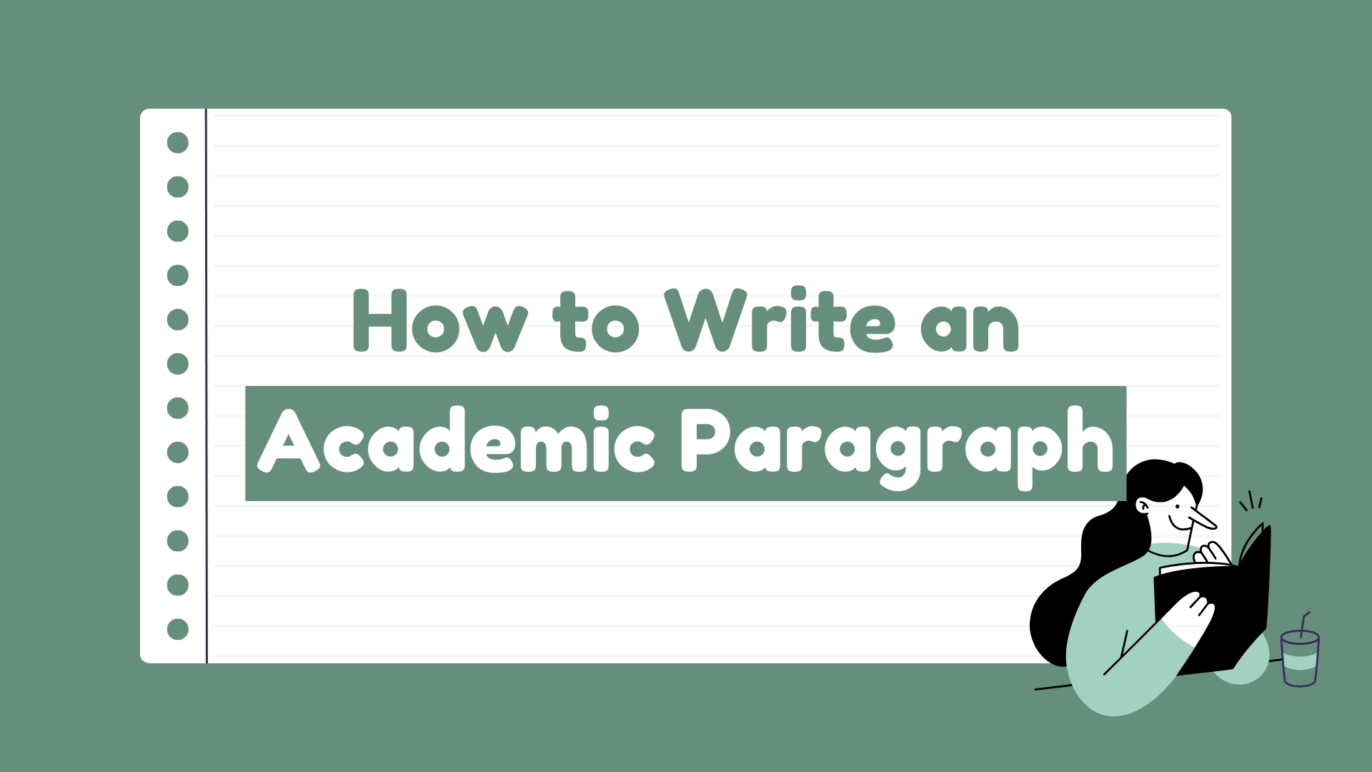 How to Write an Academic Paragraph