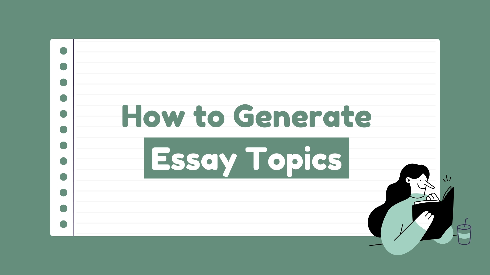 How to Generate Essay Topics