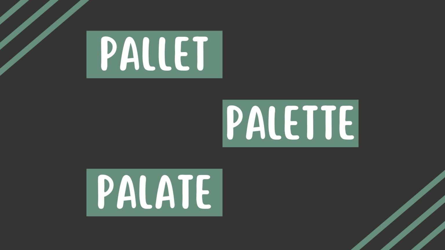 Pallet vs. Palette vs. Palate What's the Difference?