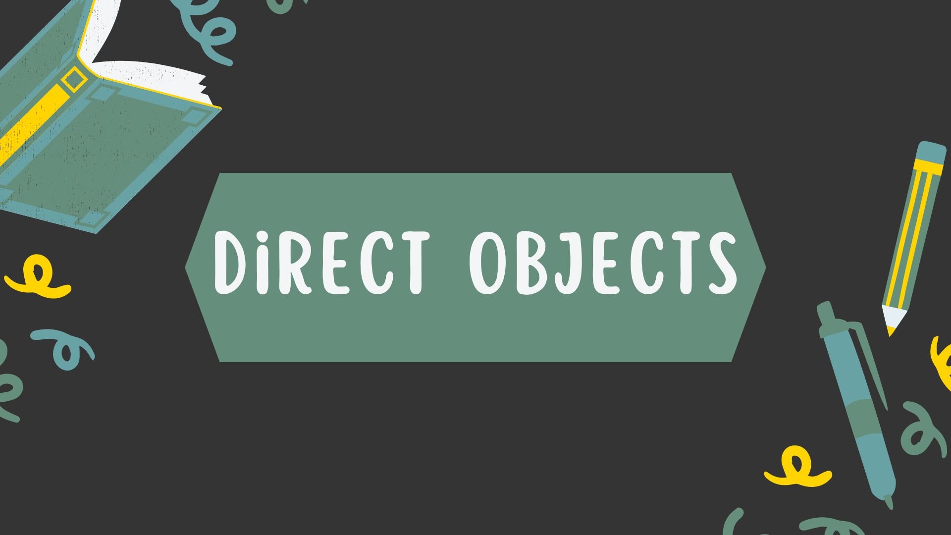 Direct Objects