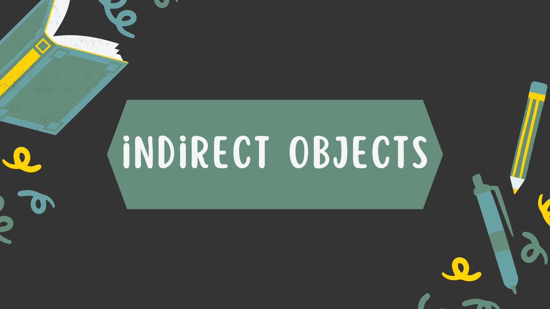 Indirect objects