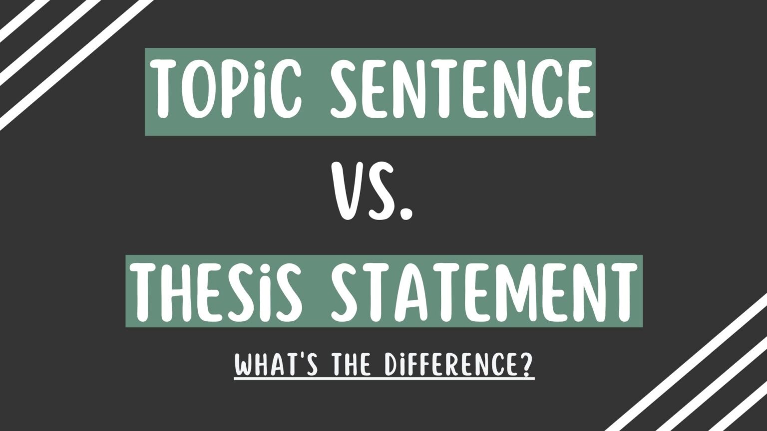 what's the difference between topic sentence and thesis statement