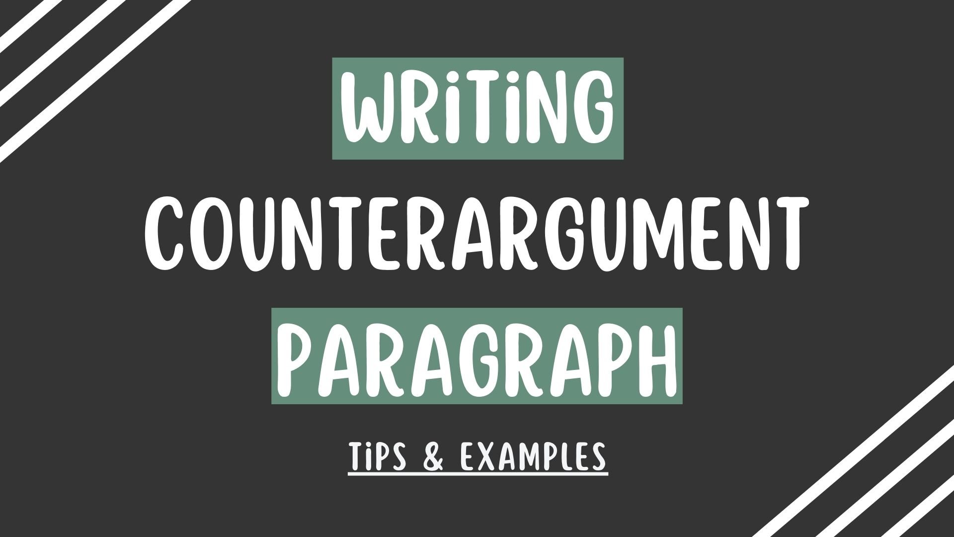 How to write counterargument paragraphs