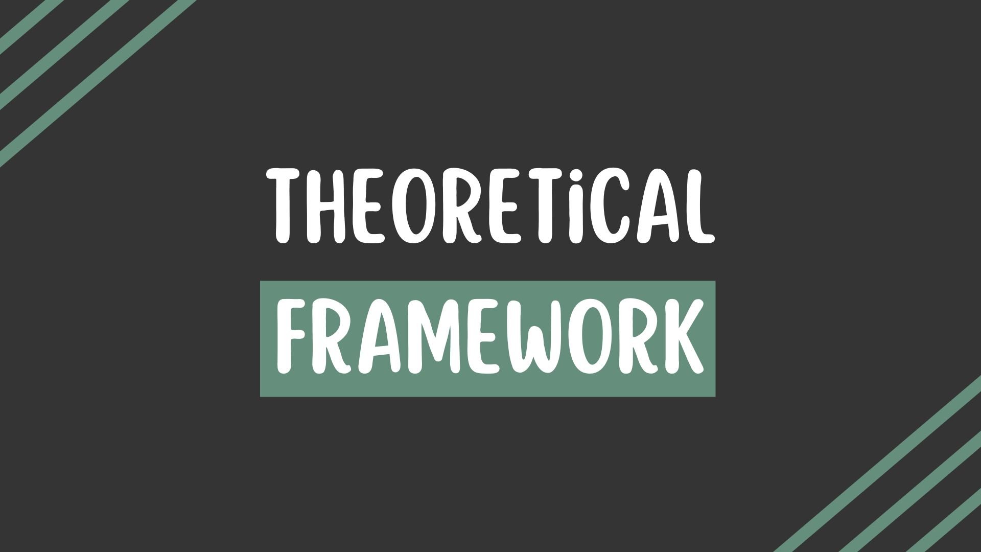 Theoretical Framework