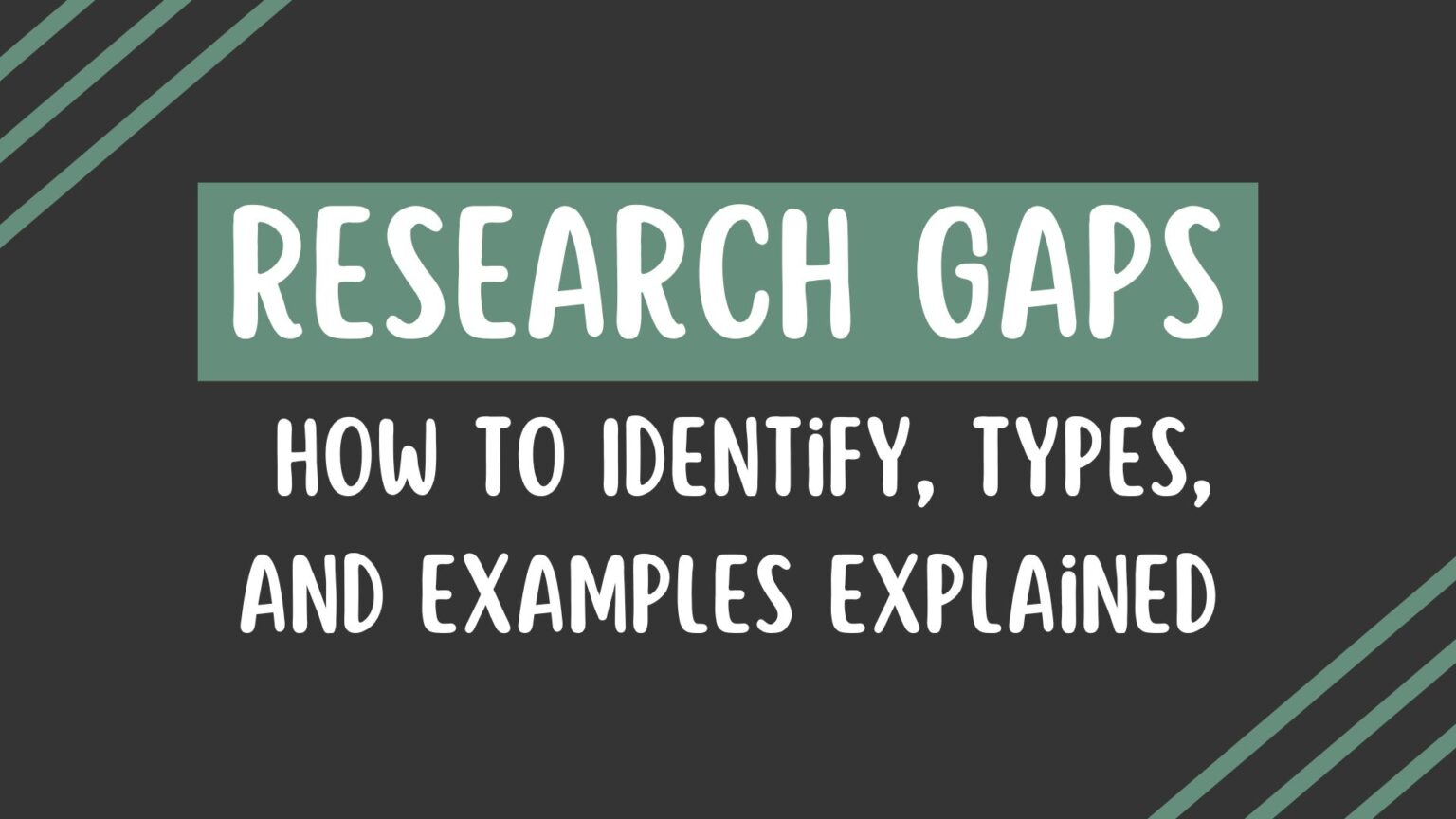 Research gaps how to identify types and examples explained blainy
