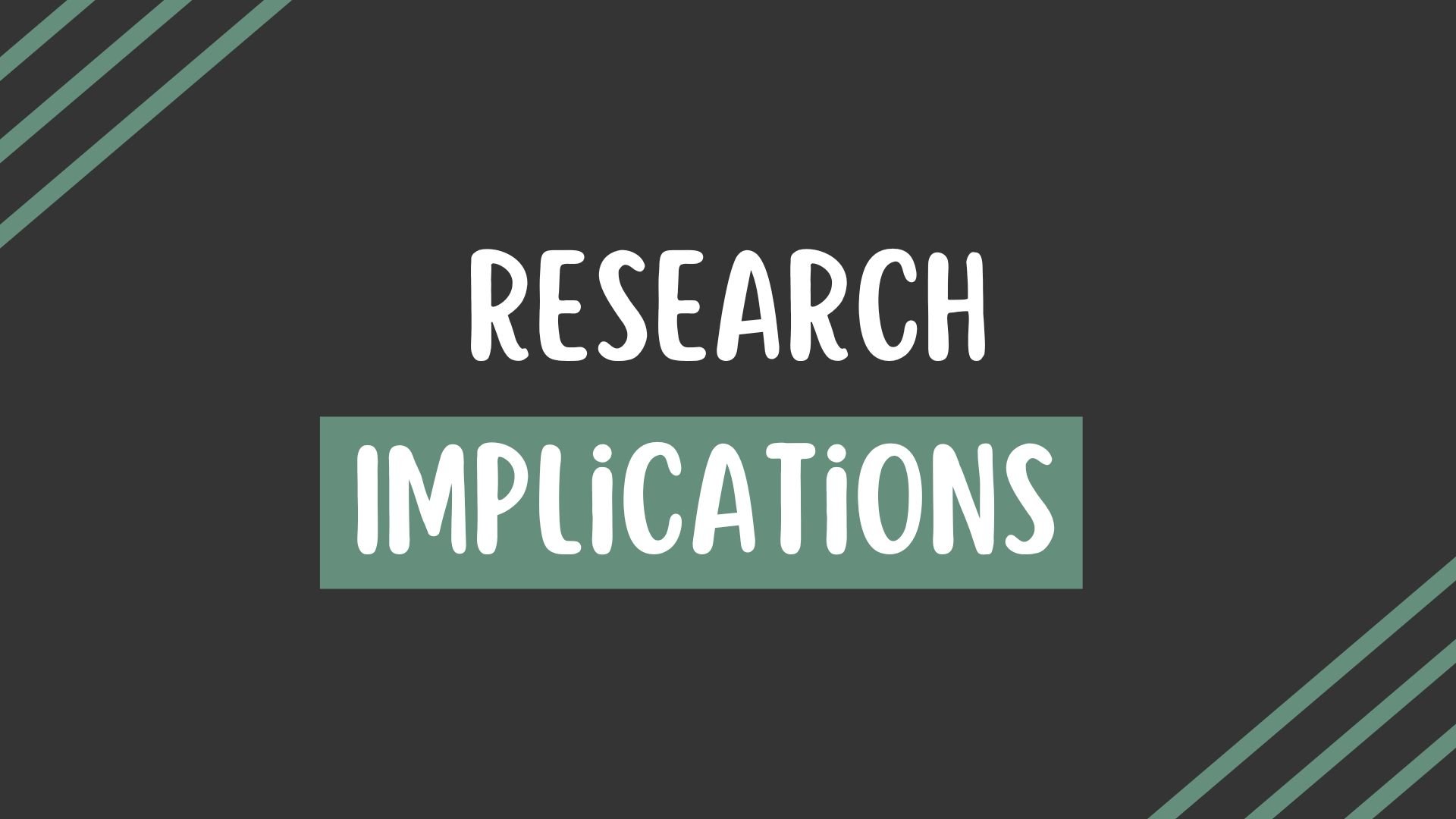 Research Implications