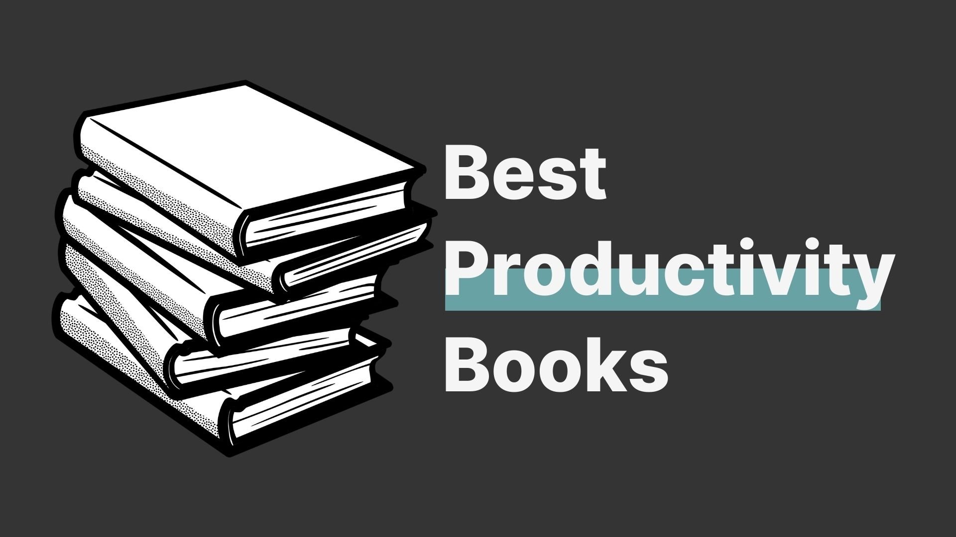 Best Productivity Books to read in 2025