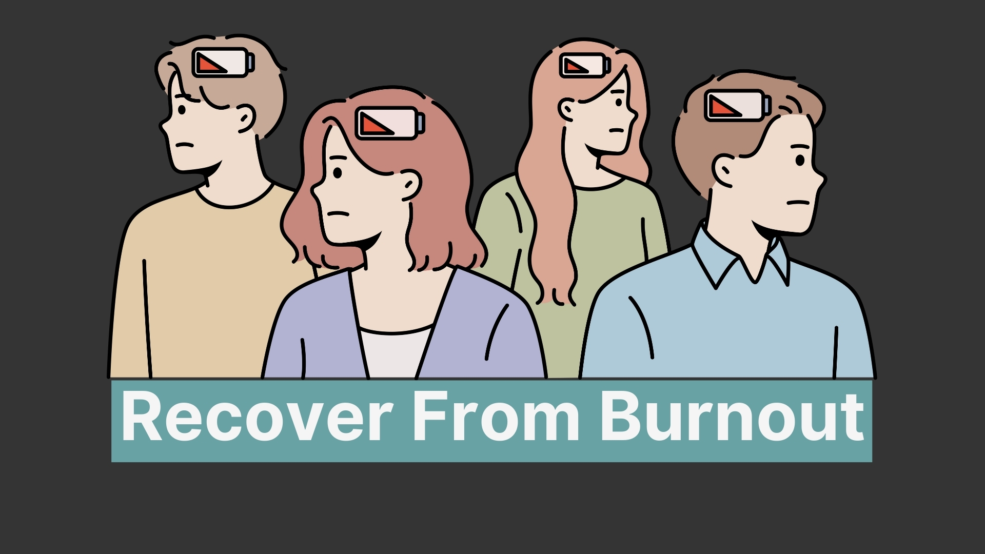 10 Ways to Recover From Burnout