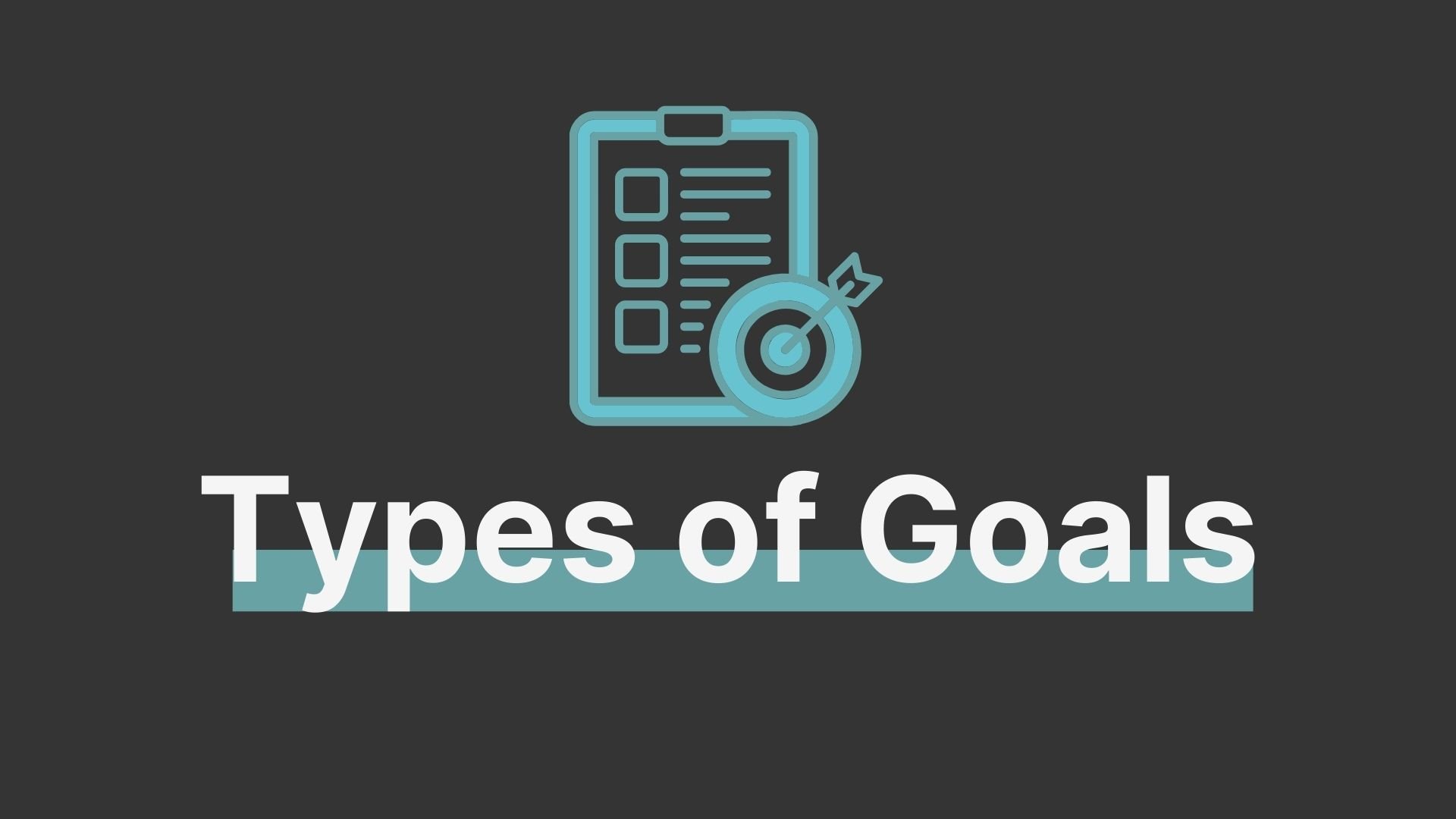 Types of Goals