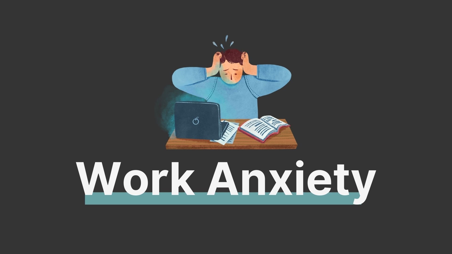 Work Anxiety